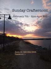 2.11.24 Sunday Crafternoon