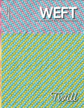 WEFT Magazine, Issue 5: Twill