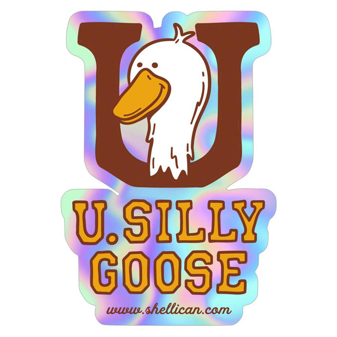 Shelli Can U Silly Goose Sticker