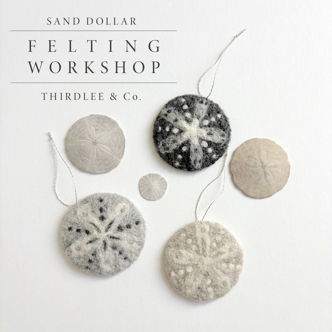 4.25.26 Felted Sand Dollars with Michelle Provencal