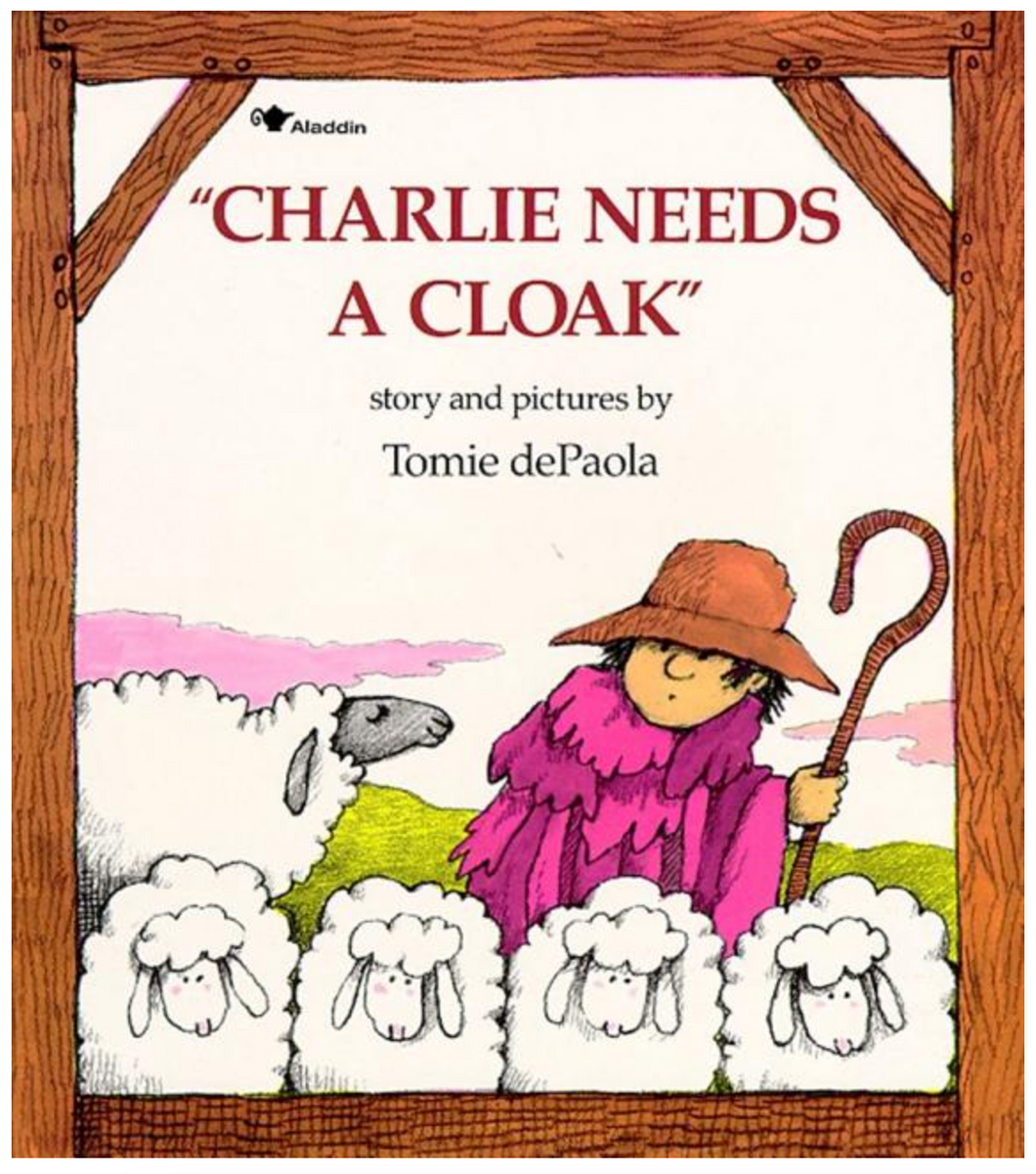 Charlie Needs a Cloak by Tommy dePaola