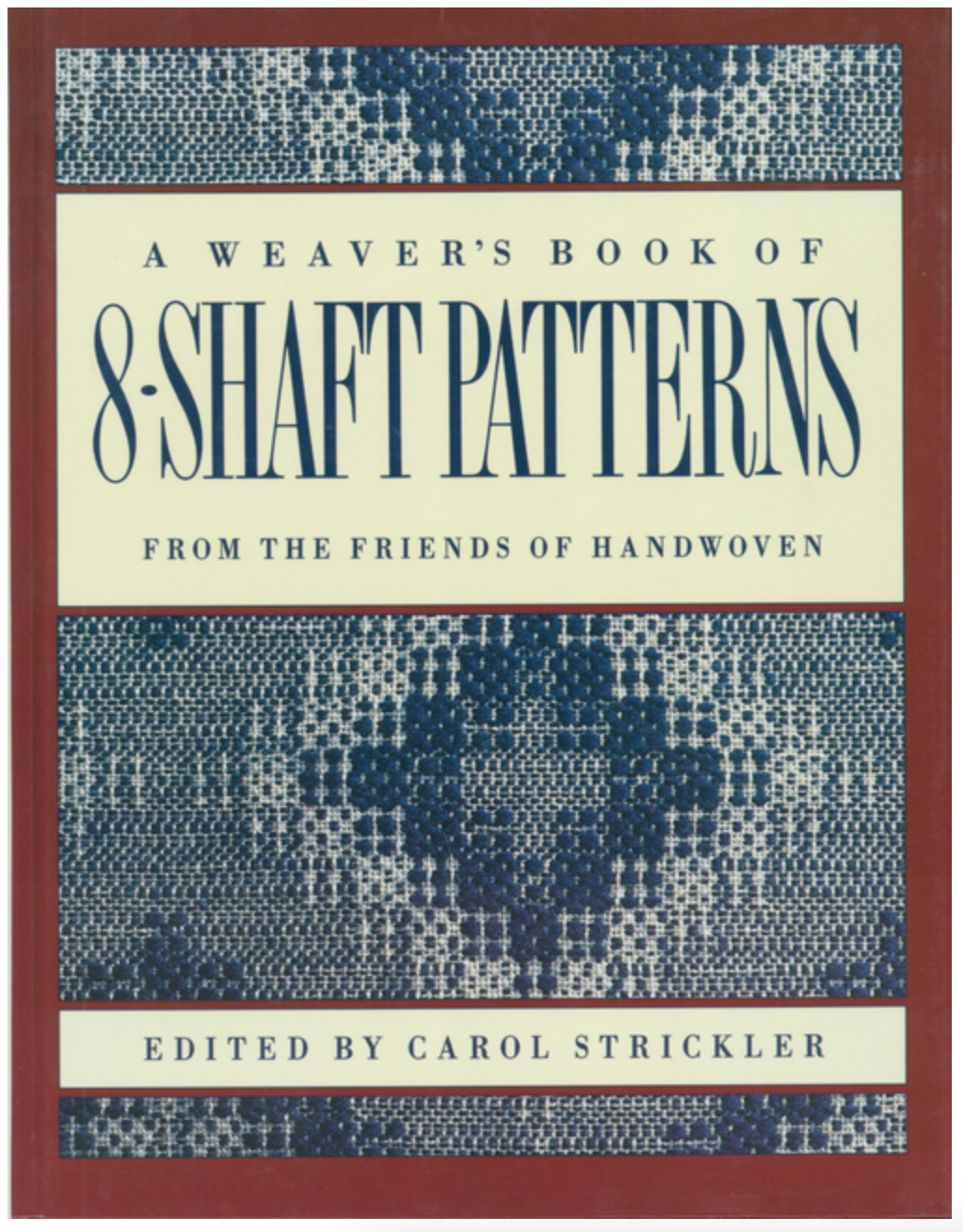 A Weaver's Book of 8-Shaft Patterns – PortFiber