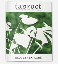 Taproot, Issue 33: Explore