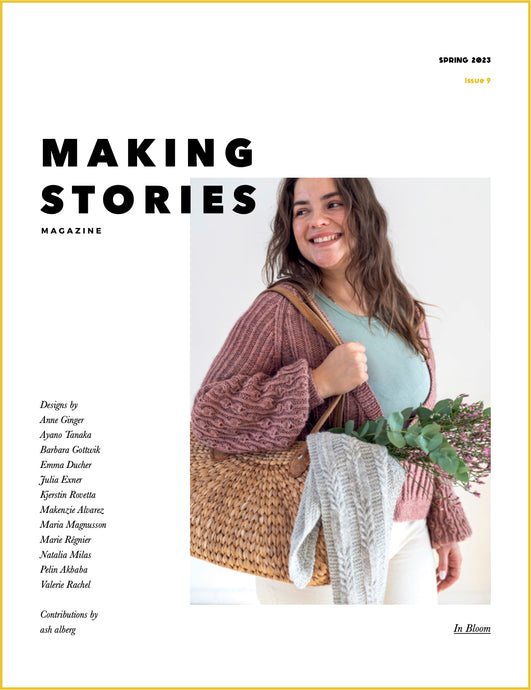 Making Stories Magazine, Issue 9: In Bloom