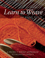 Learn to Weave with Anne Field